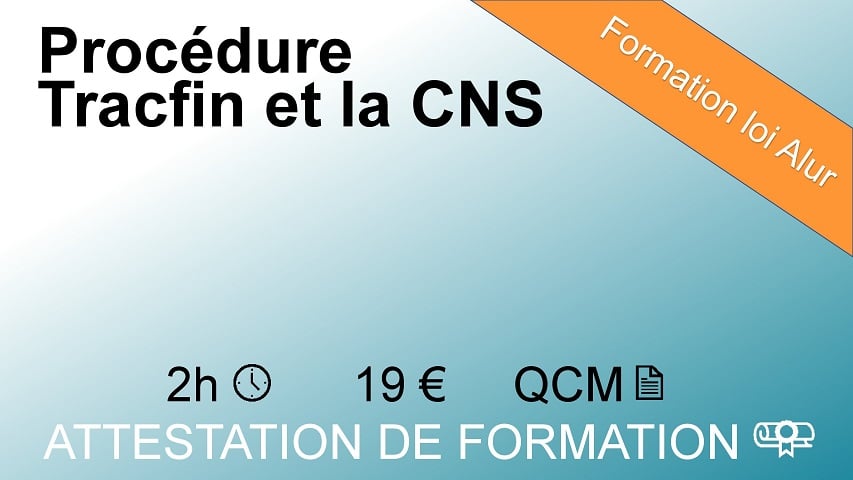 Module la procédure Tracfin et la CNS - 2 heures