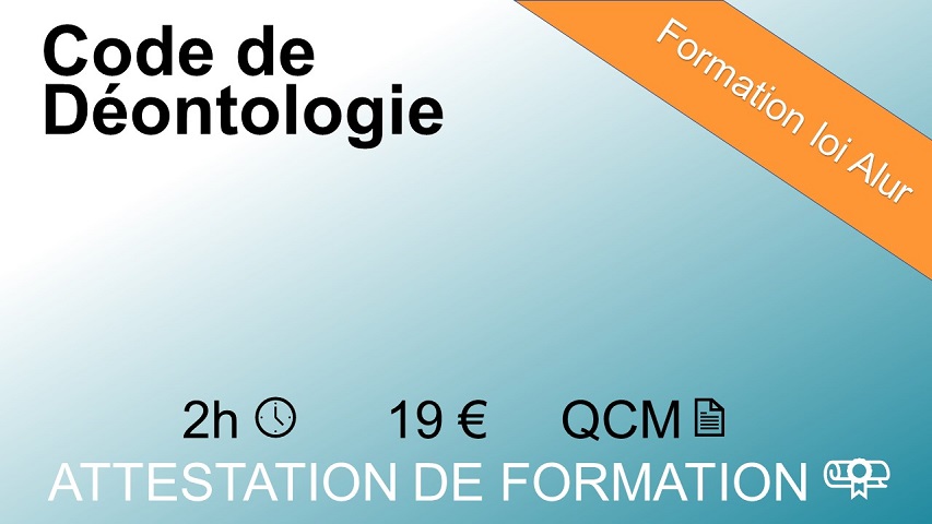 Formation déontologie immobilier Loi ALUR 2h
