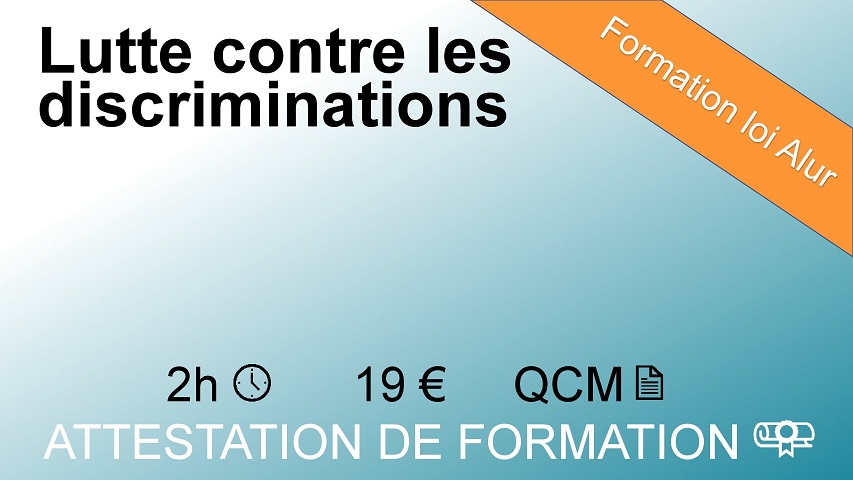 Formation non-discrimination immobilier Loi ALUR 2h