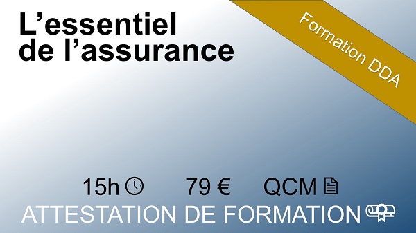 Formation assurance DDA de 15 heures sur l'essentiel de l'assurance