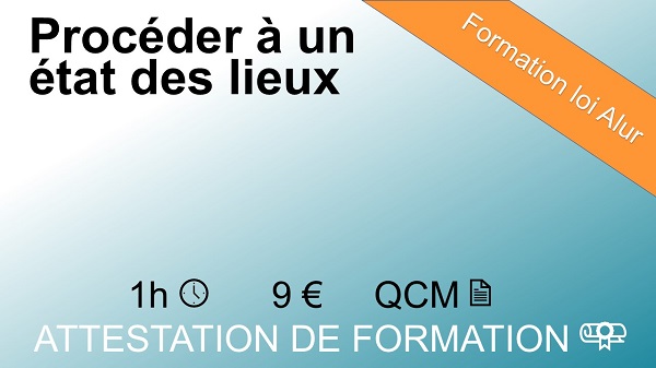 Formation loi Alur d'1 heure sur procéder à un état des lieux