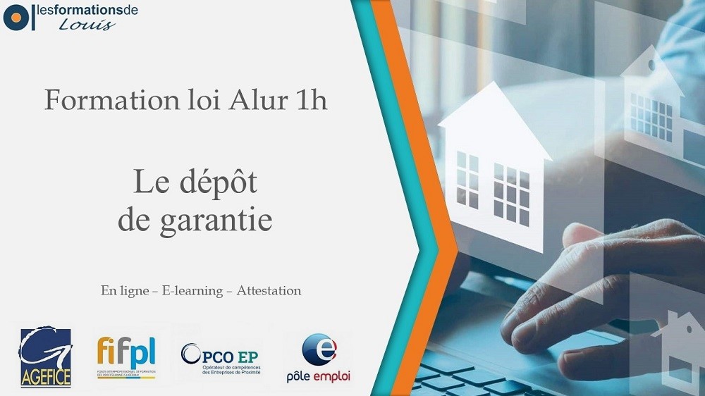 Formation le dépôt de garantie - 1h